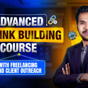 Advanced Link Building Course with Freelancing and Client Outreach